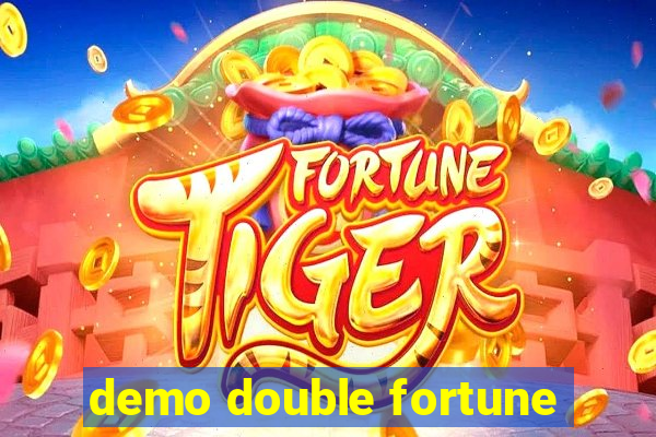 demo double fortune